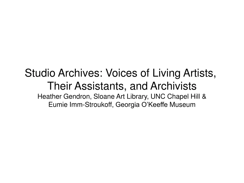 studio archives voices of living artists their