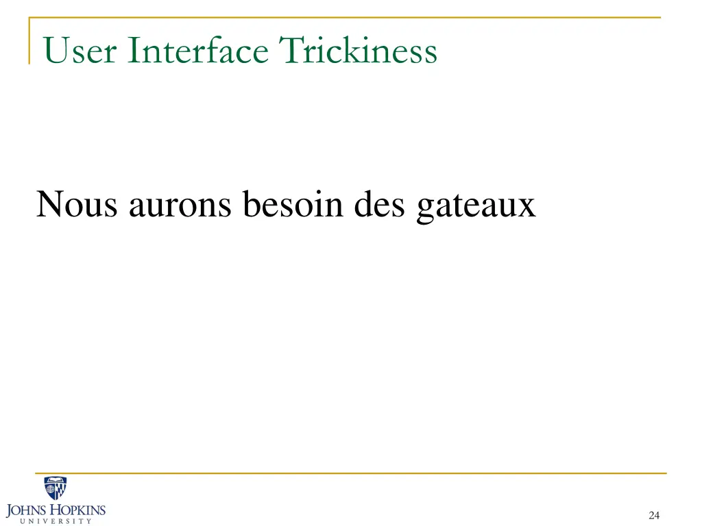 user interface trickiness 1