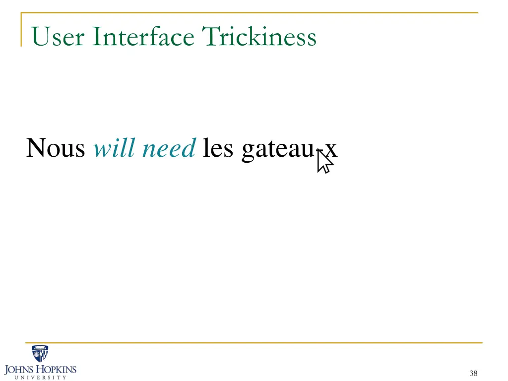 user interface trickiness 15