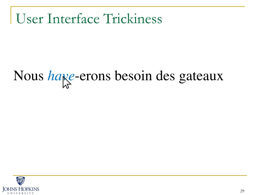 user interface trickiness 6