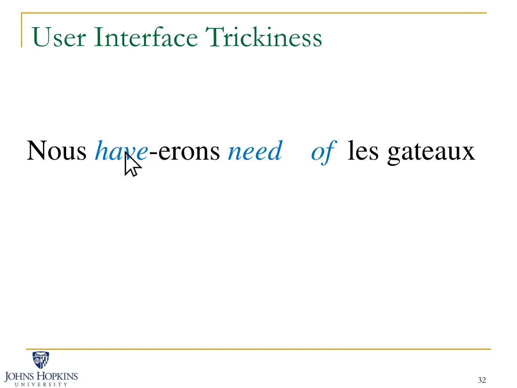 user interface trickiness 9