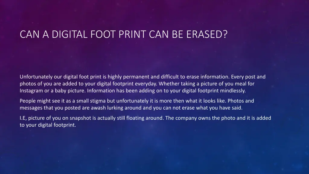 can a digital foot print can be erased