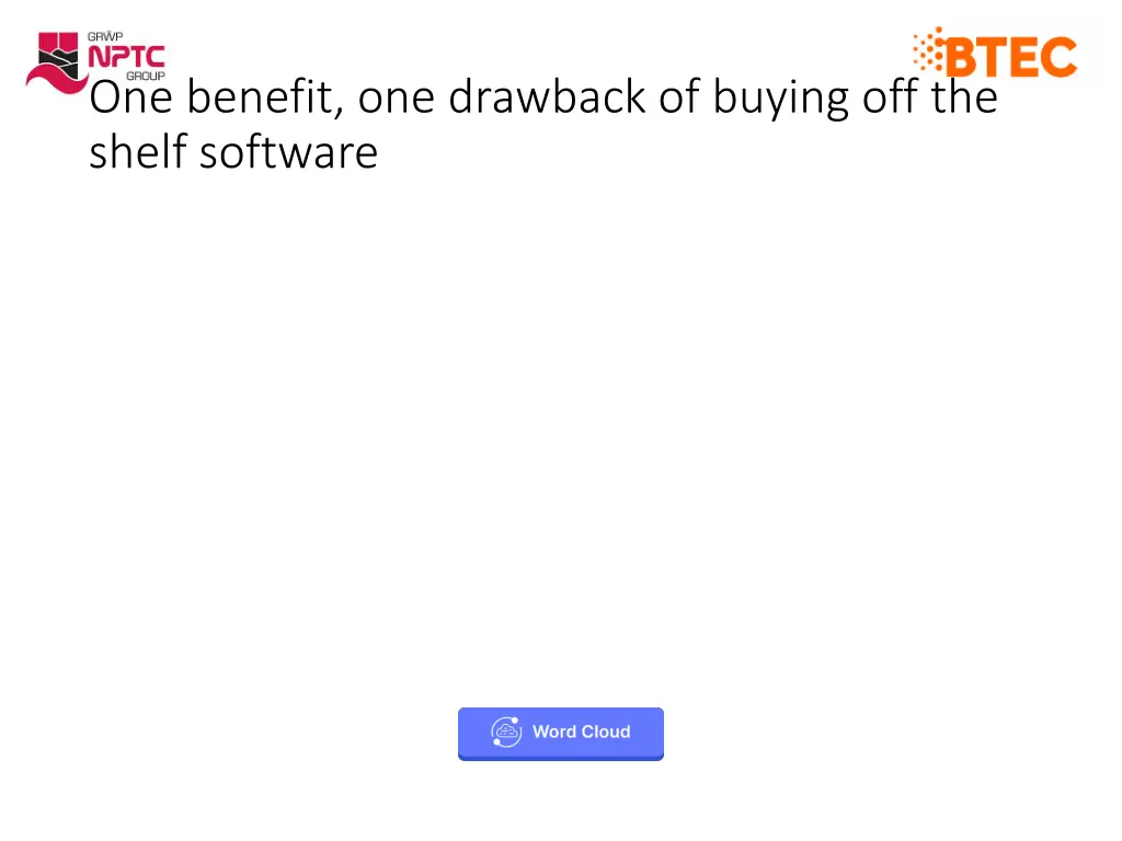 one benefit one drawback of buying off the shelf
