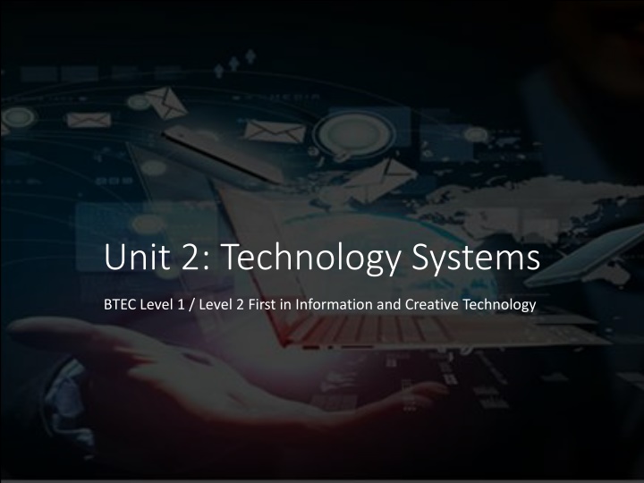 unit 2 technology systems