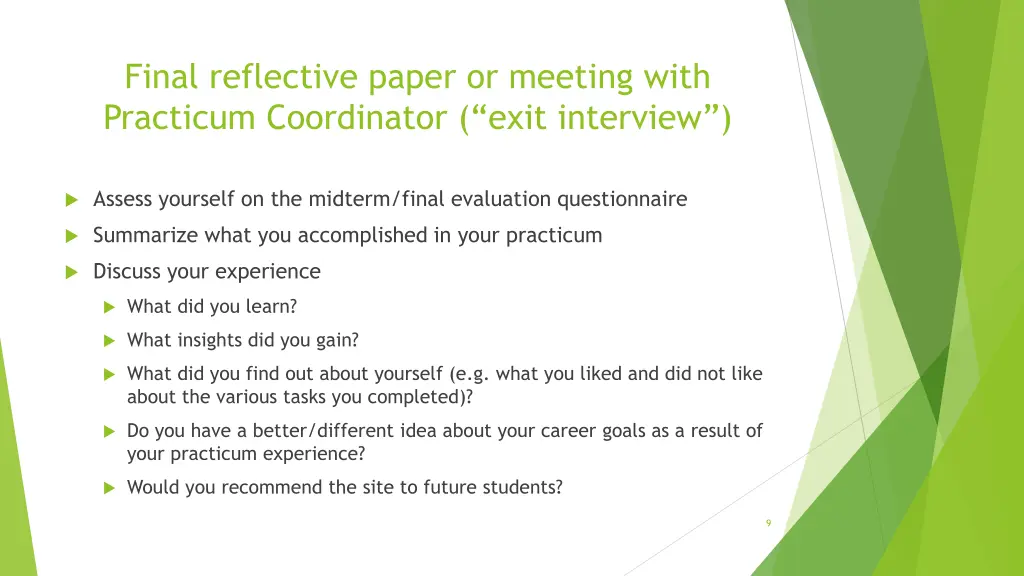 final reflective paper or meeting with practicum