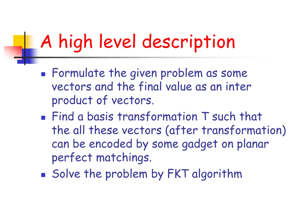 a high level description