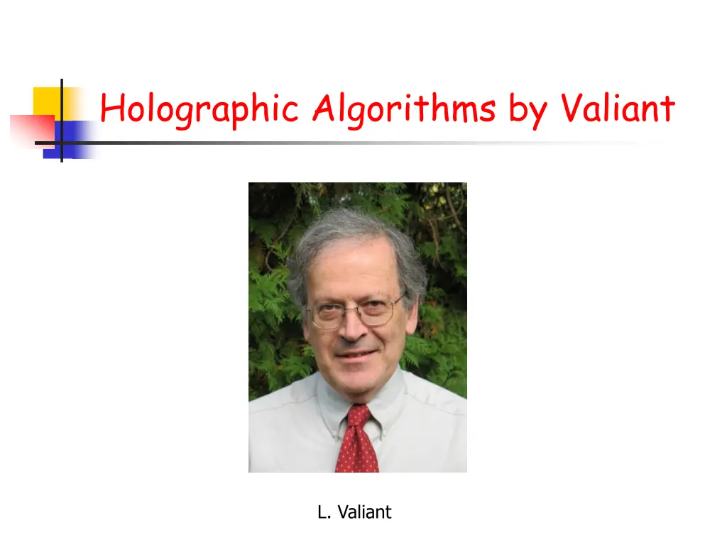 holographic algorithms by valiant