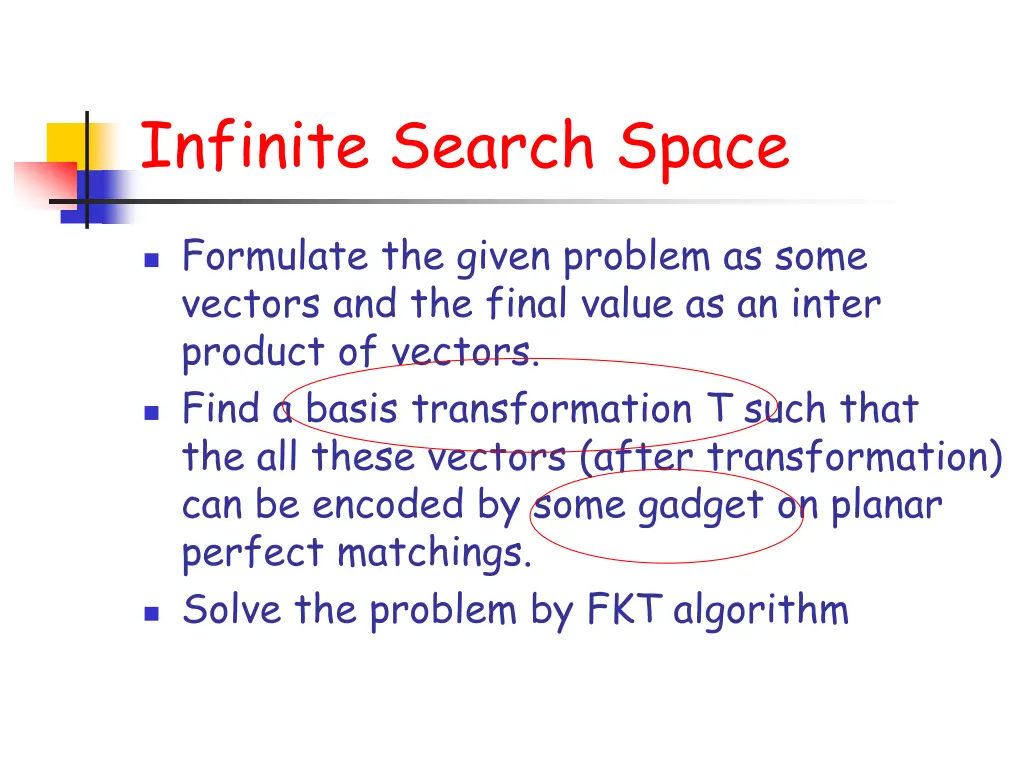 infinite search space
