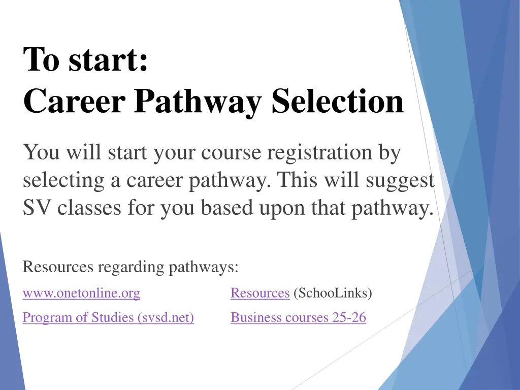 to start career pathway selection