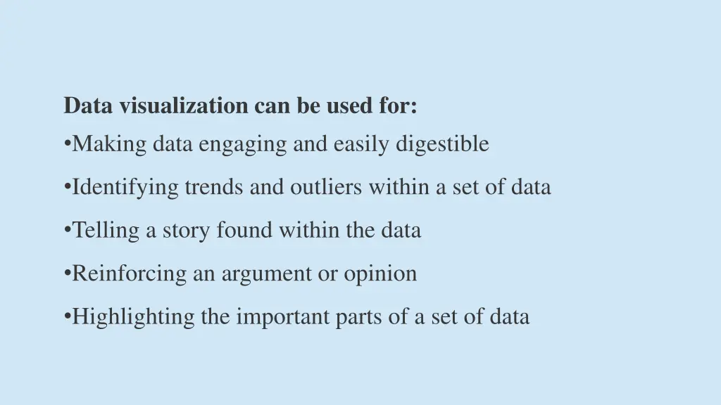 data visualization can be used for making data