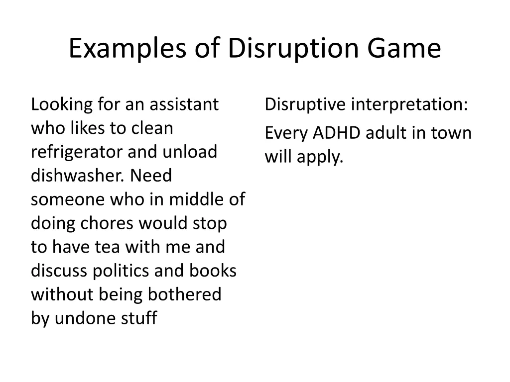 examples of disruption game