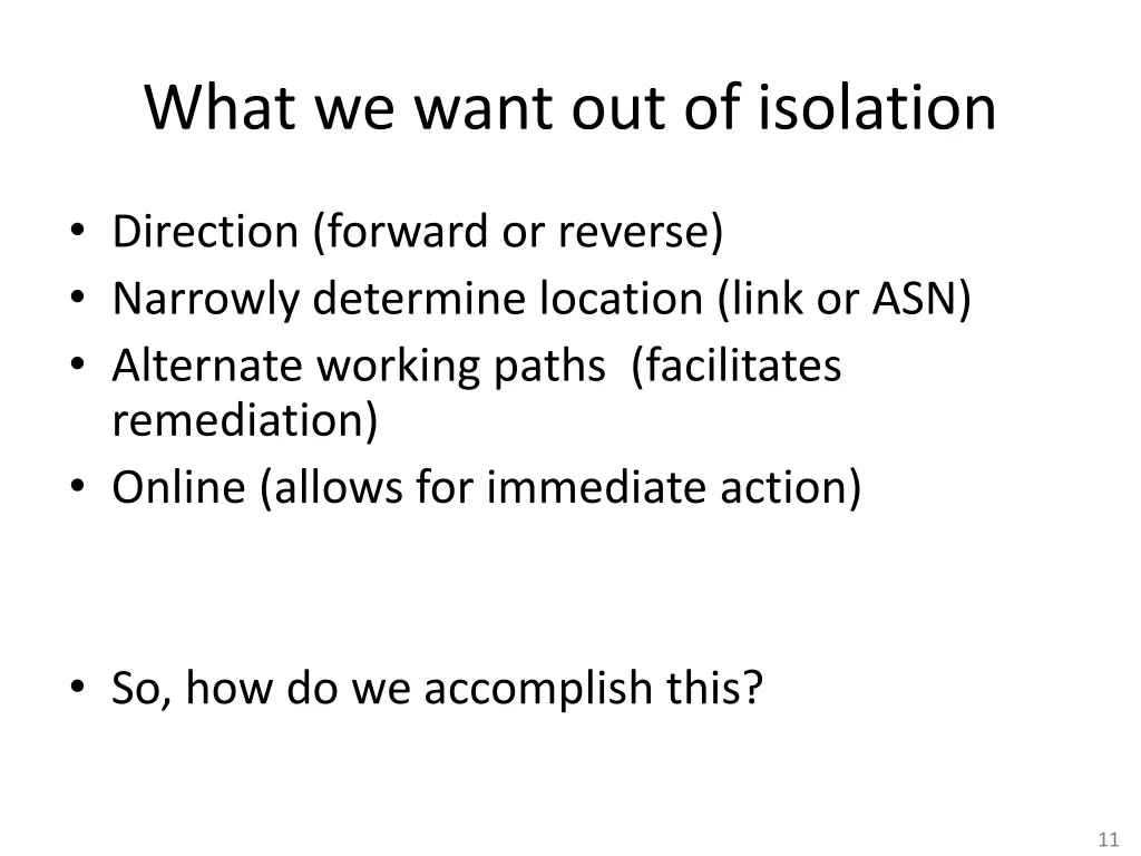 what we want out of isolation