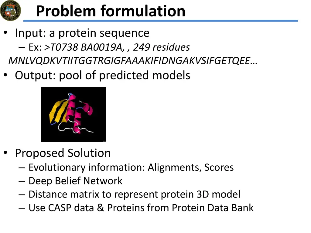 problem formulation input a protein sequence