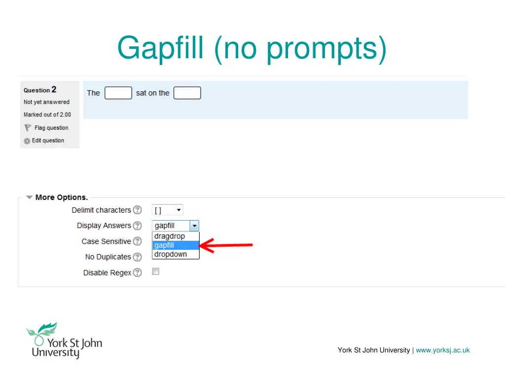 gapfill no prompts