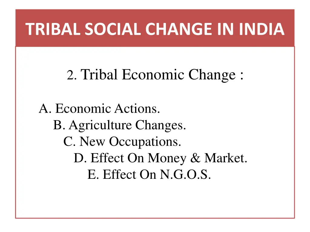 tribal social change in india 4