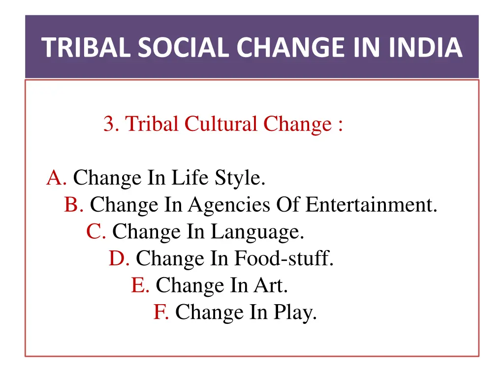 tribal social change in india 5