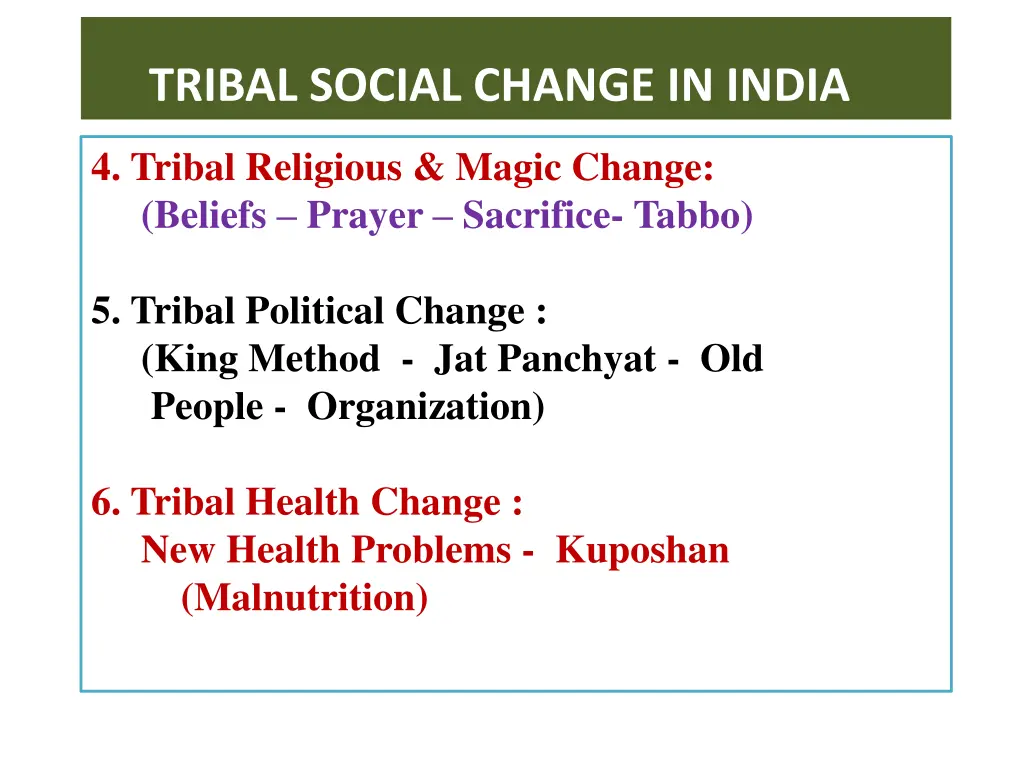 tribal social change in india 6