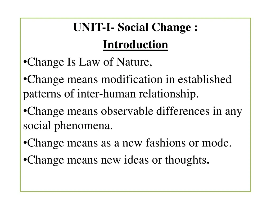 unit i social change introduction change