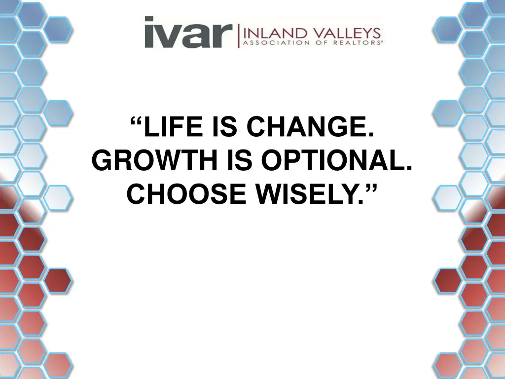 life is change growth is optional choose wisely