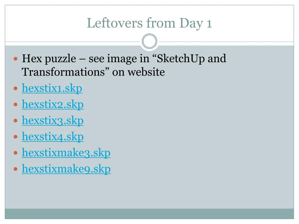 leftovers from day 1 1