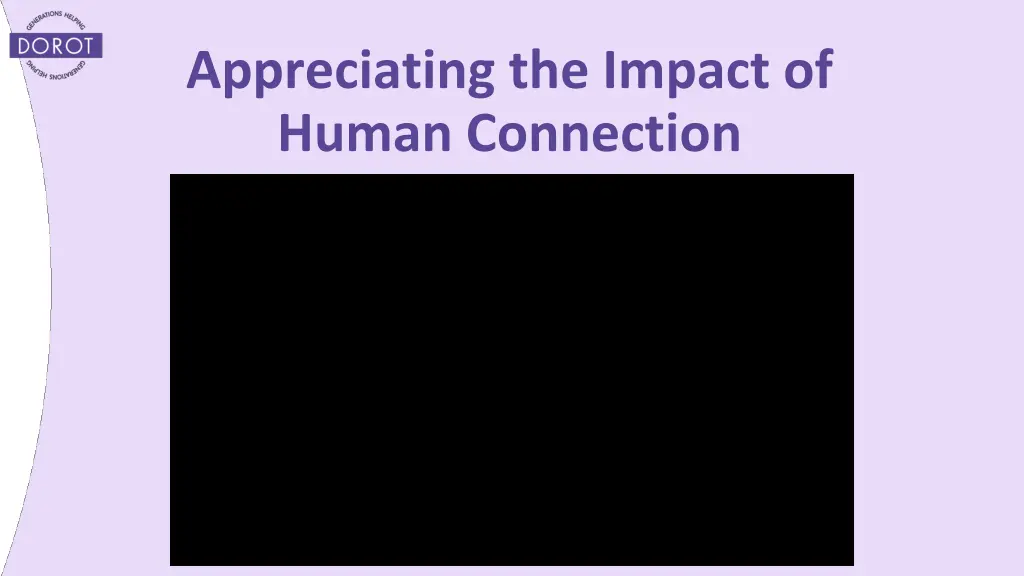 appreciating the impact of human connection