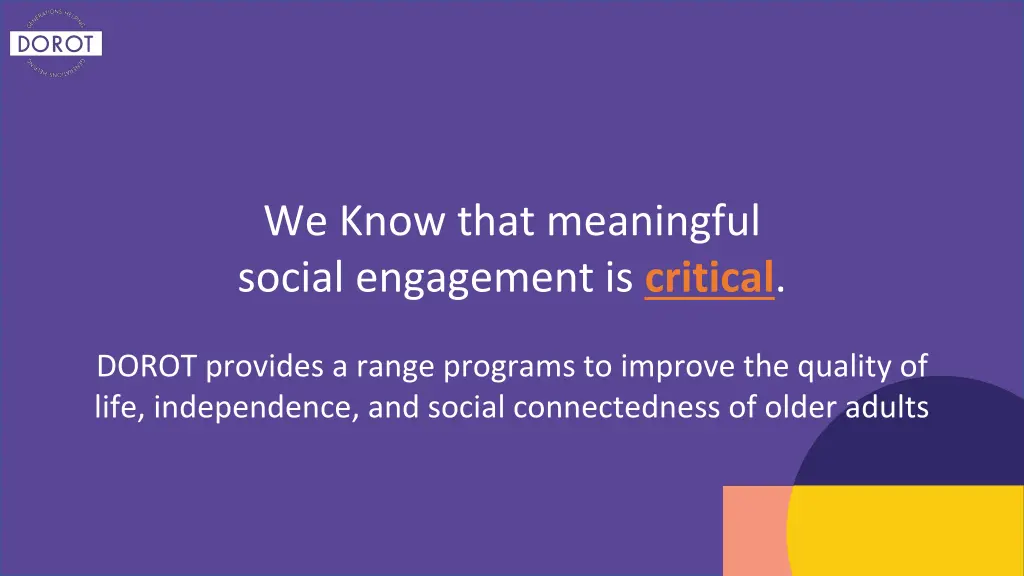 we know that meaningful social engagement