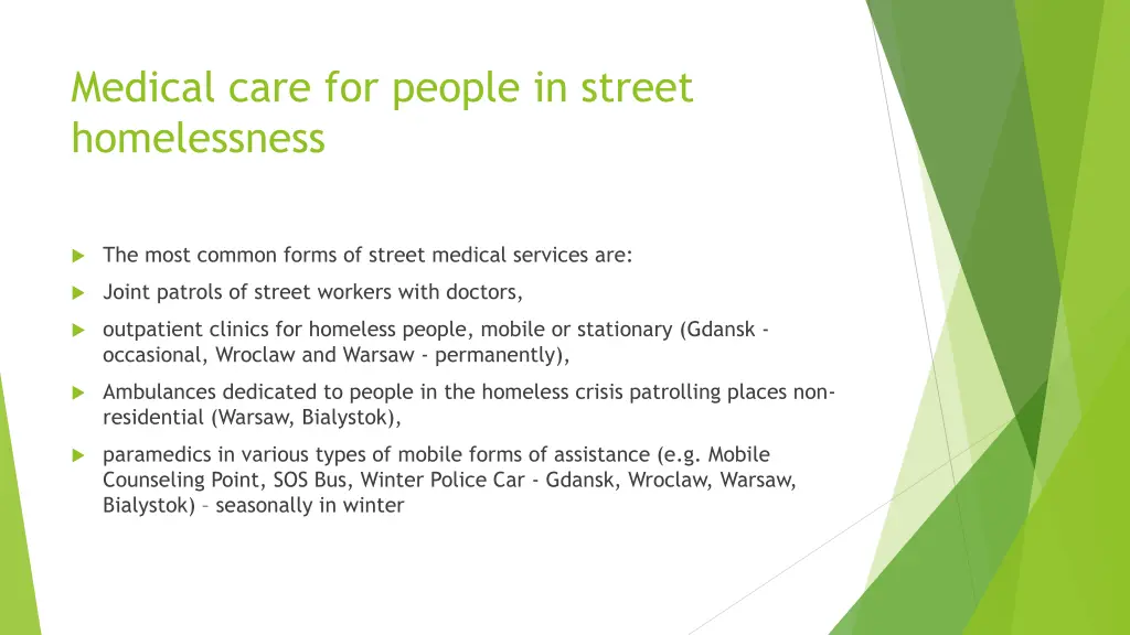 medical care for people in street homelessness