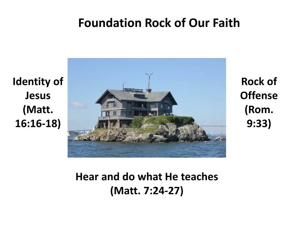 foundation rock of our faith