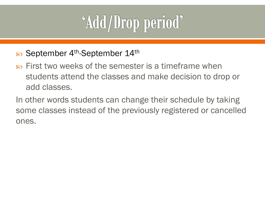 add drop period