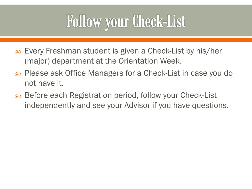 follow your check list