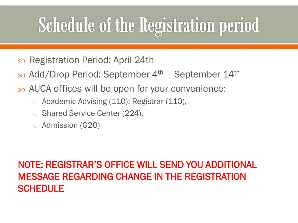schedule of the registration period