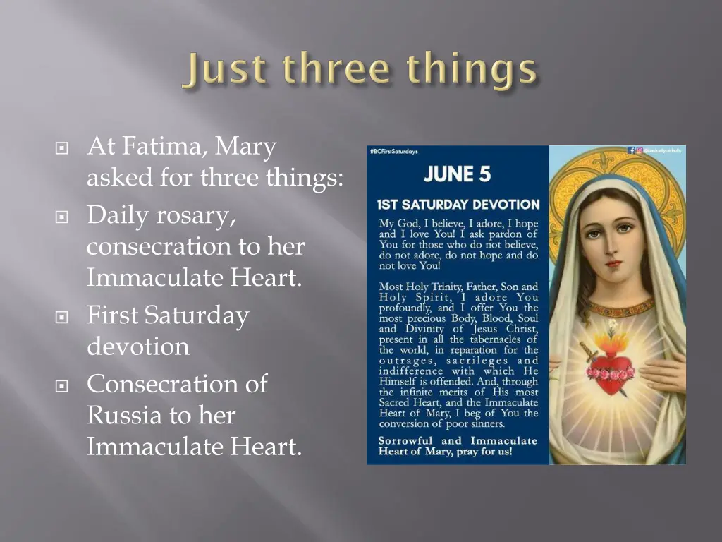 at fatima mary asked for three things daily