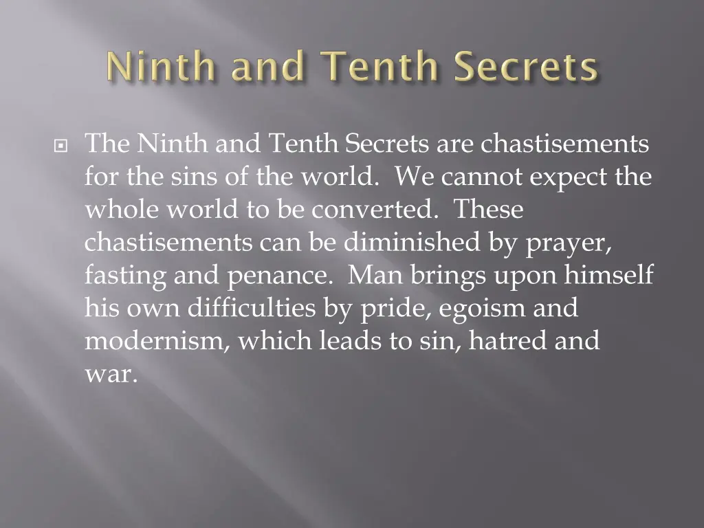 the ninth and tenth secrets are chastisements