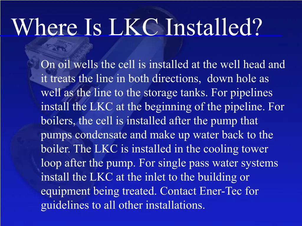 where is lkc installed