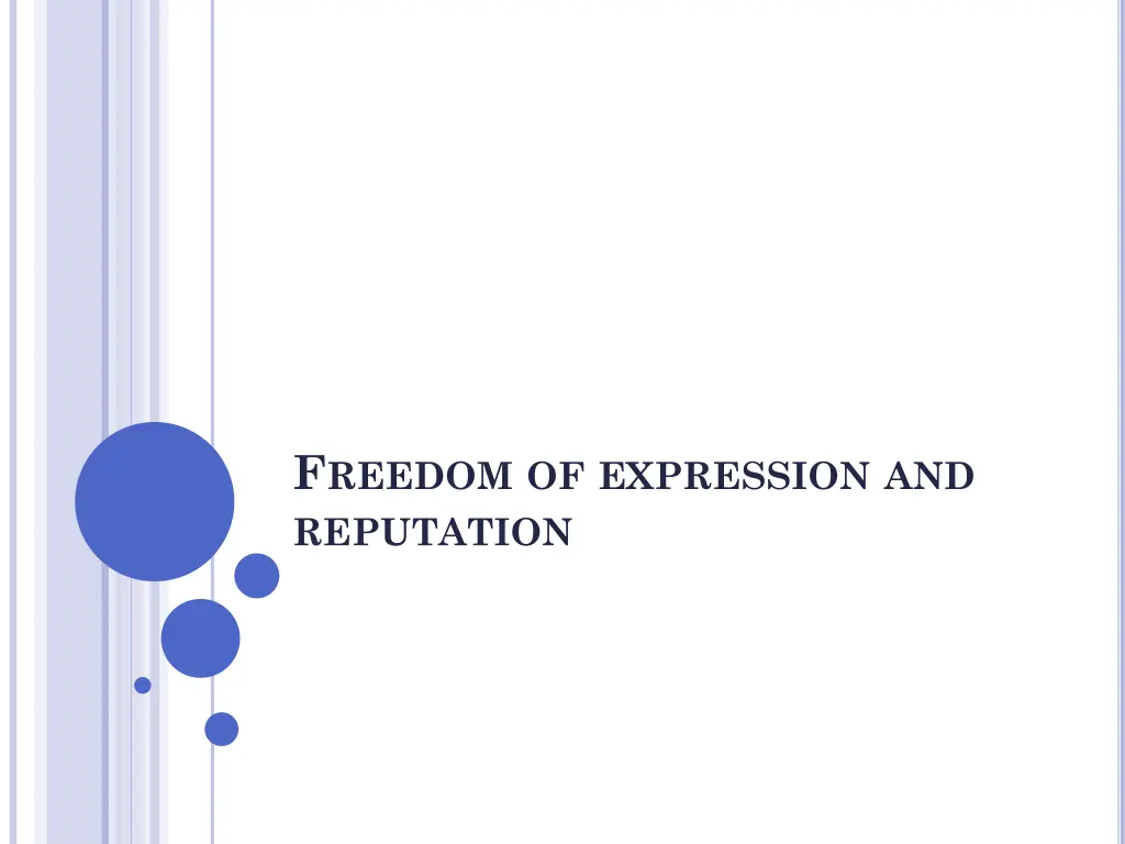 f reedom of expression and reputation