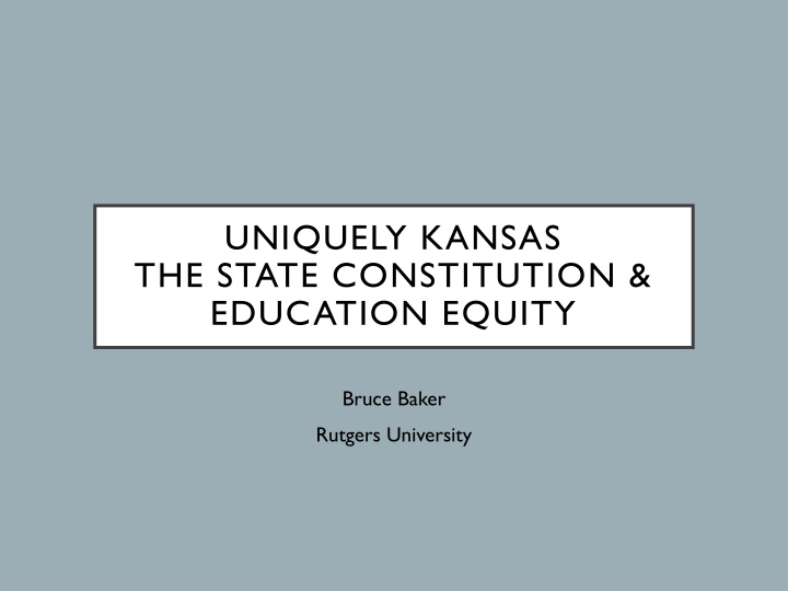 uniquely kansas the state constitution education