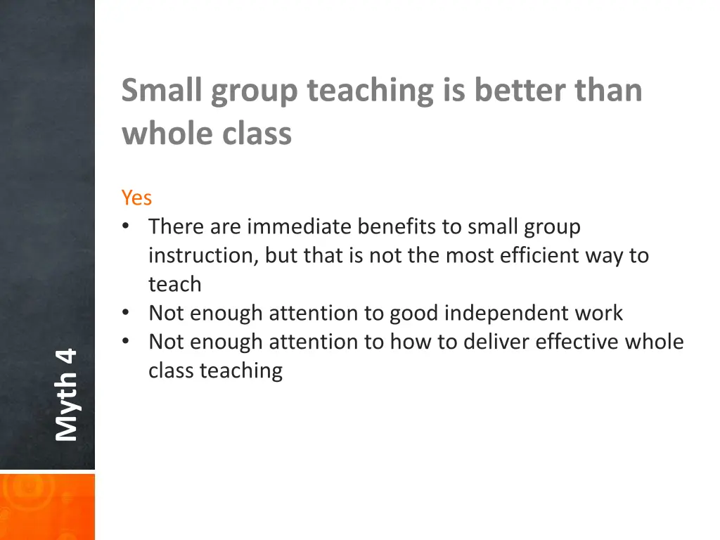 small group teaching is better than whole class 5
