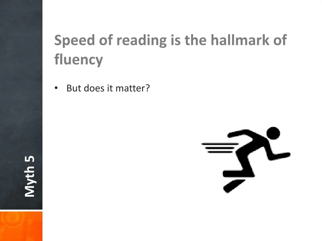 speed of reading is the hallmark of fluency 4