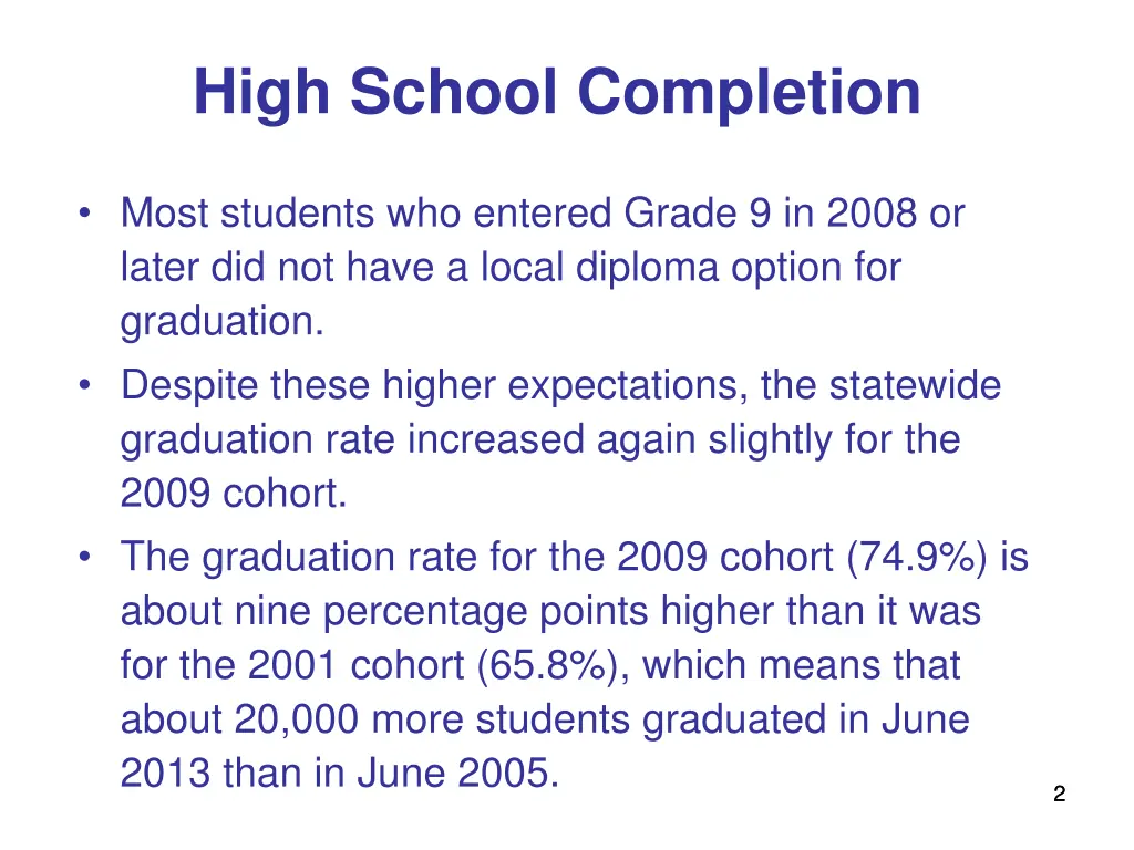 high school completion