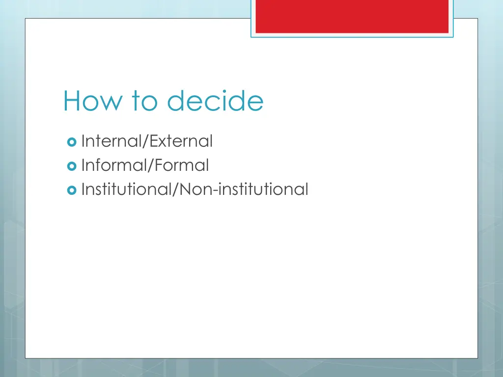 how to decide