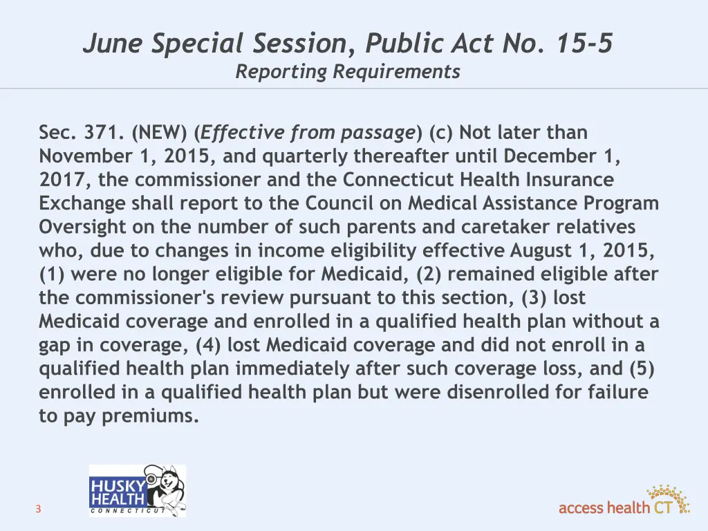 june special session public act no 15 5 reporting
