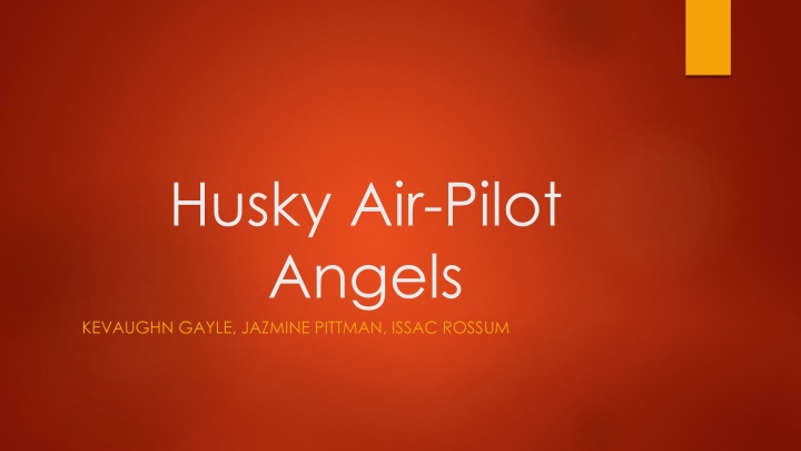 husky air pilot angels kevaughn gayle jazmine