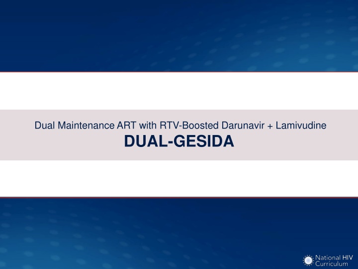 dual maintenance art with rtv boosted darunavir