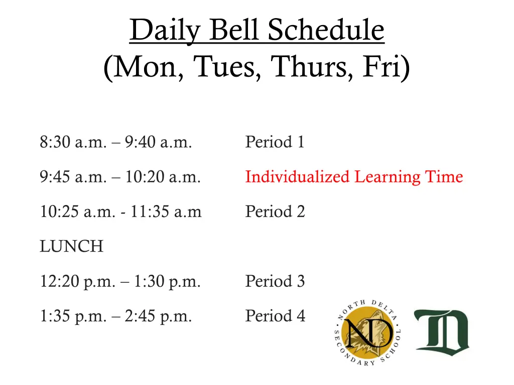daily bell schedule mon tues thurs fri