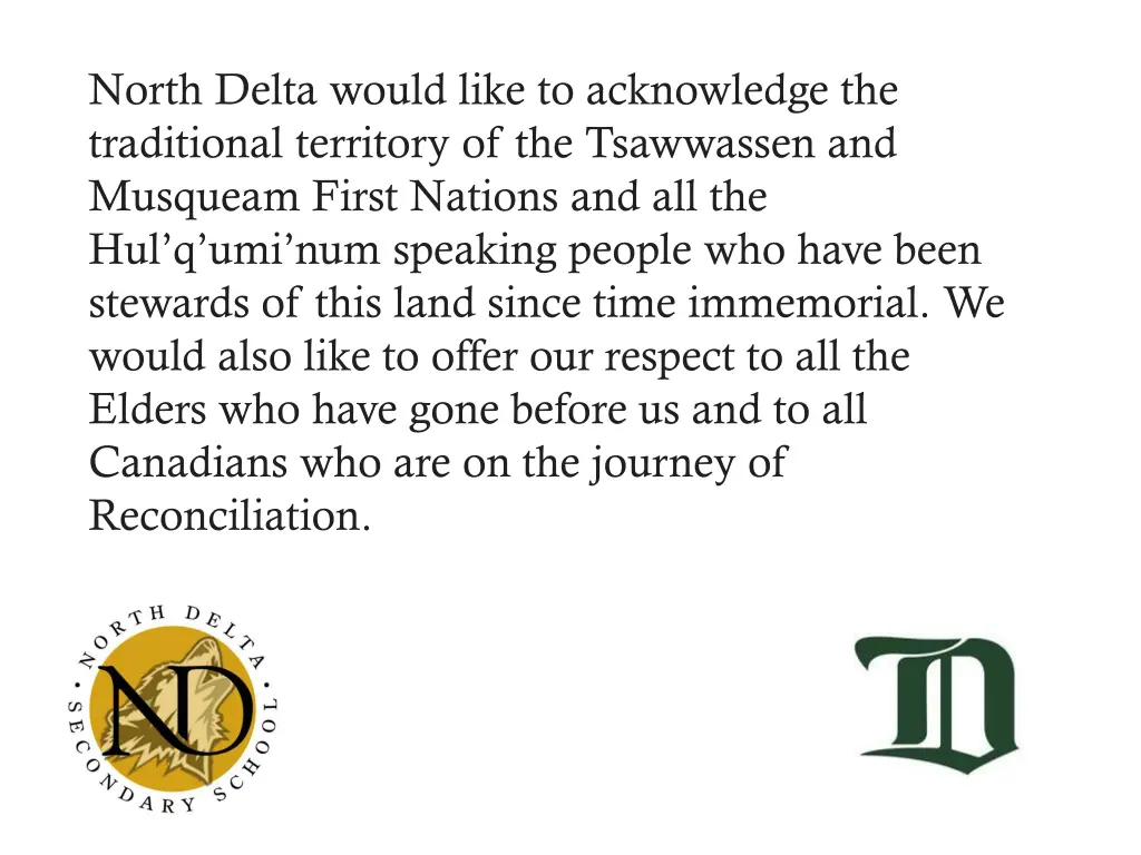 north delta would like to acknowledge