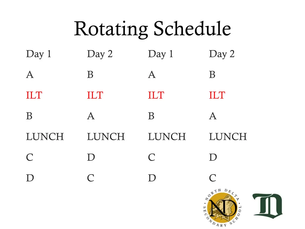rotating schedule