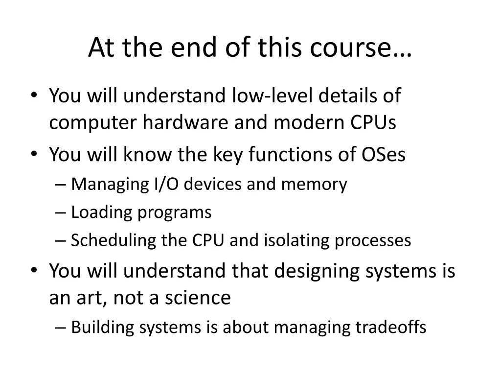 at the end of this course