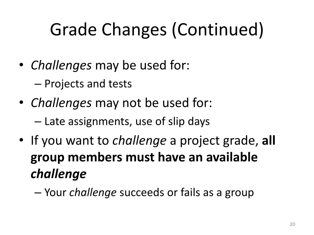 grade changes continued