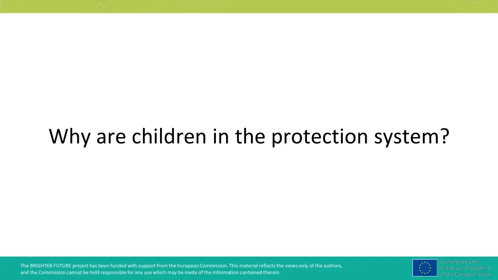 why are children in the protection system