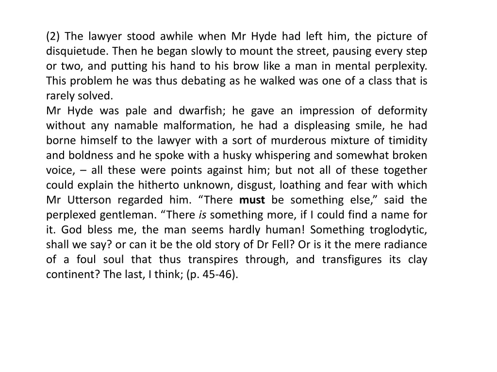 2 the lawyer stood awhile when mr hyde had left